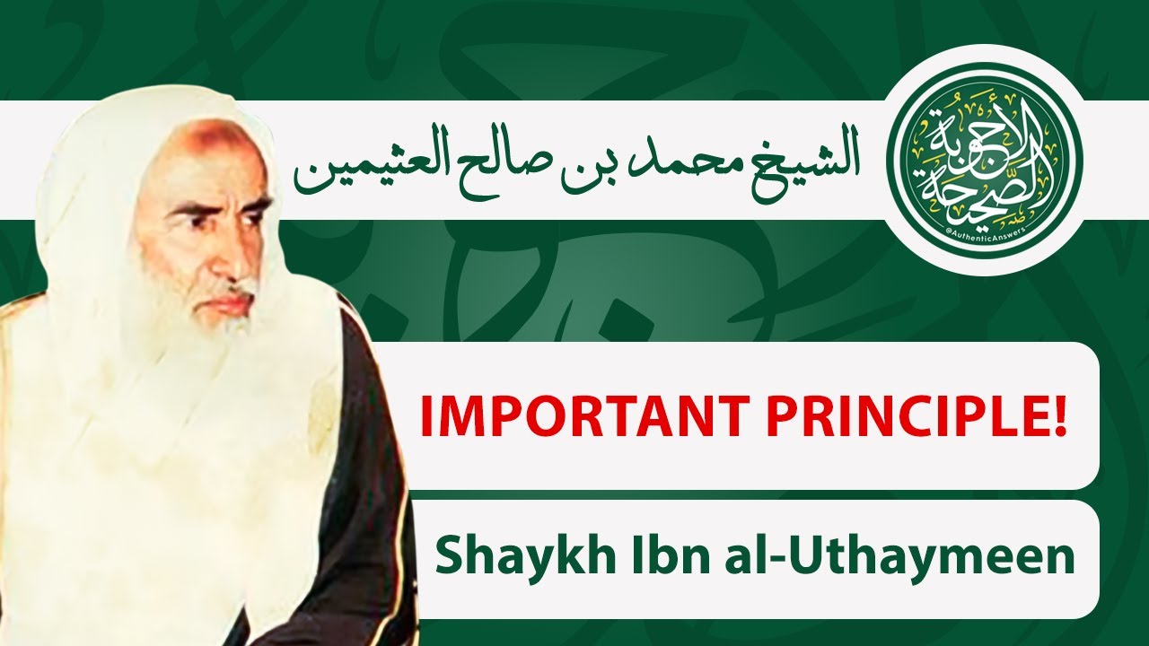 Important Islamic Legal Principles for All Muslims: Kufr and it's Guidelines | Shaykh Ibn Uthaymeen