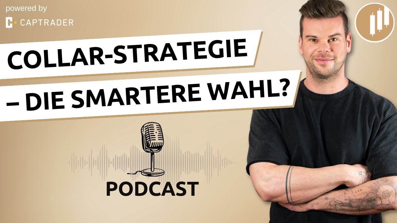 #95: Collar-Strategie &ndash; der bessere Covered Call?