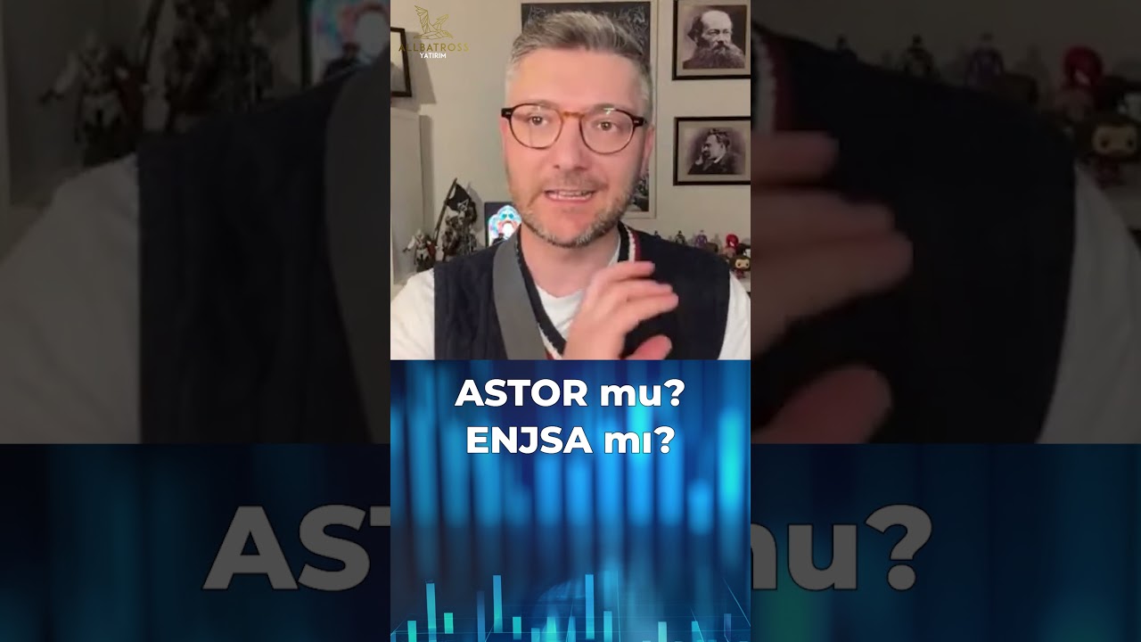 ASTOR mu? ENJSA mı? #shorts