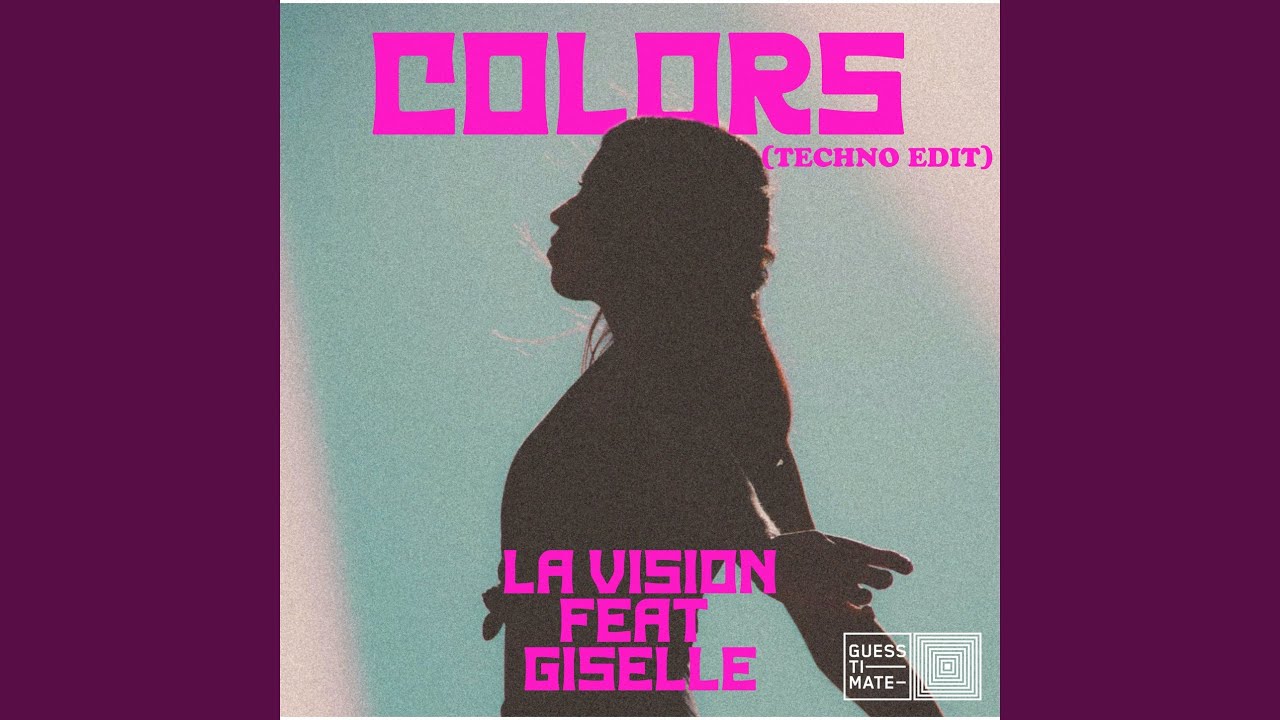 Colors (Fixed withGlue Sped Up Version)