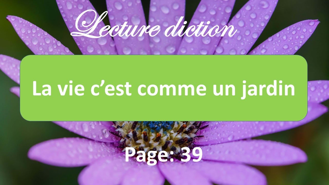 la vie c'est comme un jardin