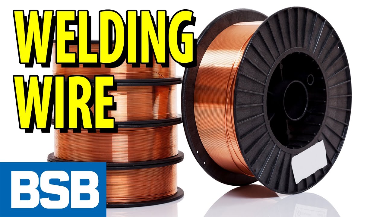 Choosing the Right Welding Wire