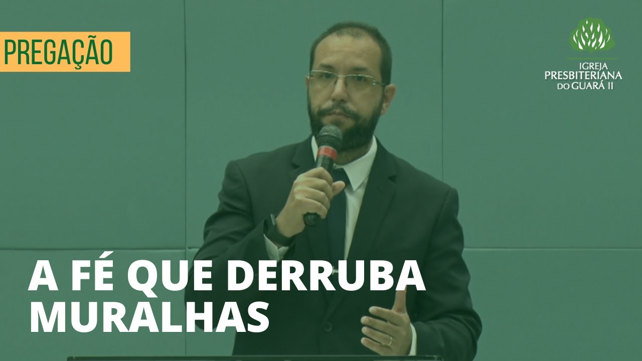 A Fé que Derruba Muralhas | Hebreus 11:30-31