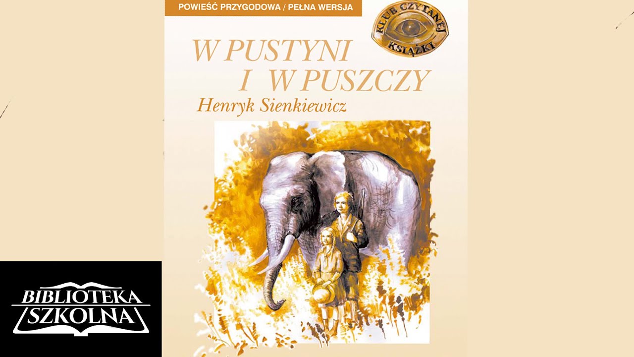 44. W pustyni i w puszczy: Rozdział 44 | Audiobook PL