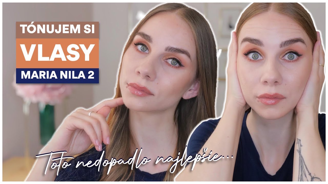 Tónovanie vlasov doma👩🏻‍🦰Pokus č.2 | MARIA NILA
