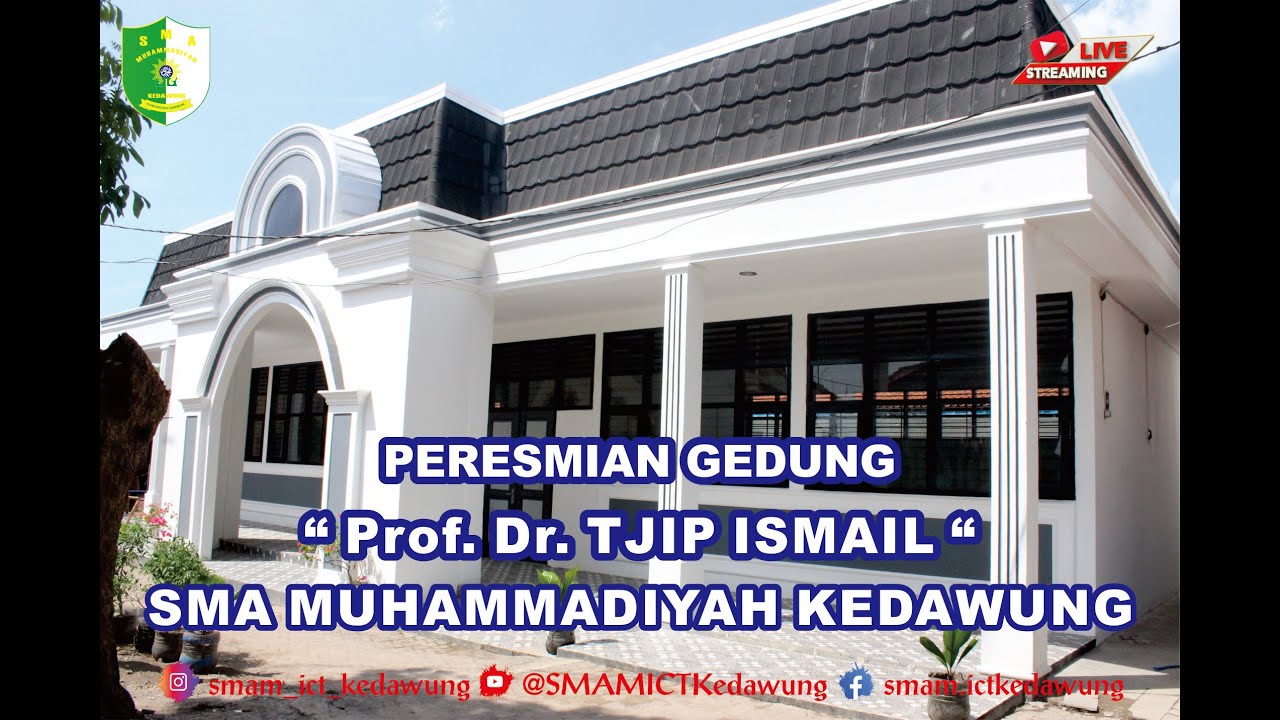 PERESMIAN GEDUNG Prof  Tjip Ismail