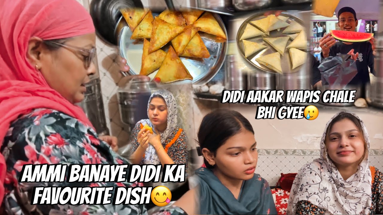 Ayesha didi aakar chale bhi gyee wapiss🥲 | ammi banaye didi ka fvrt dish😋 | SARAH’S VLOG