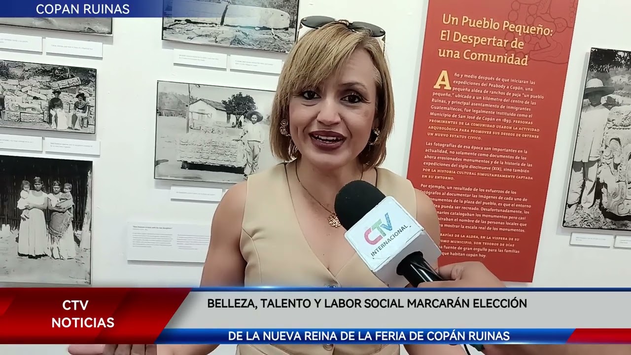 BELLEZA, TALENTO Y LABOR SOCIAL MARCARÁN ELECCIÓN DE LA NUEVA REINA DE LA FERIA DE COPÁN RUINAS