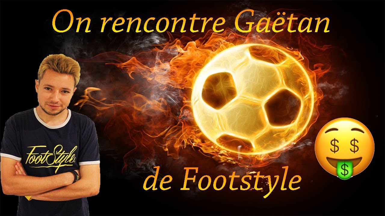 VLOG #2 : ON RENCONTRE GAËTAN DE FOOTSTYLE