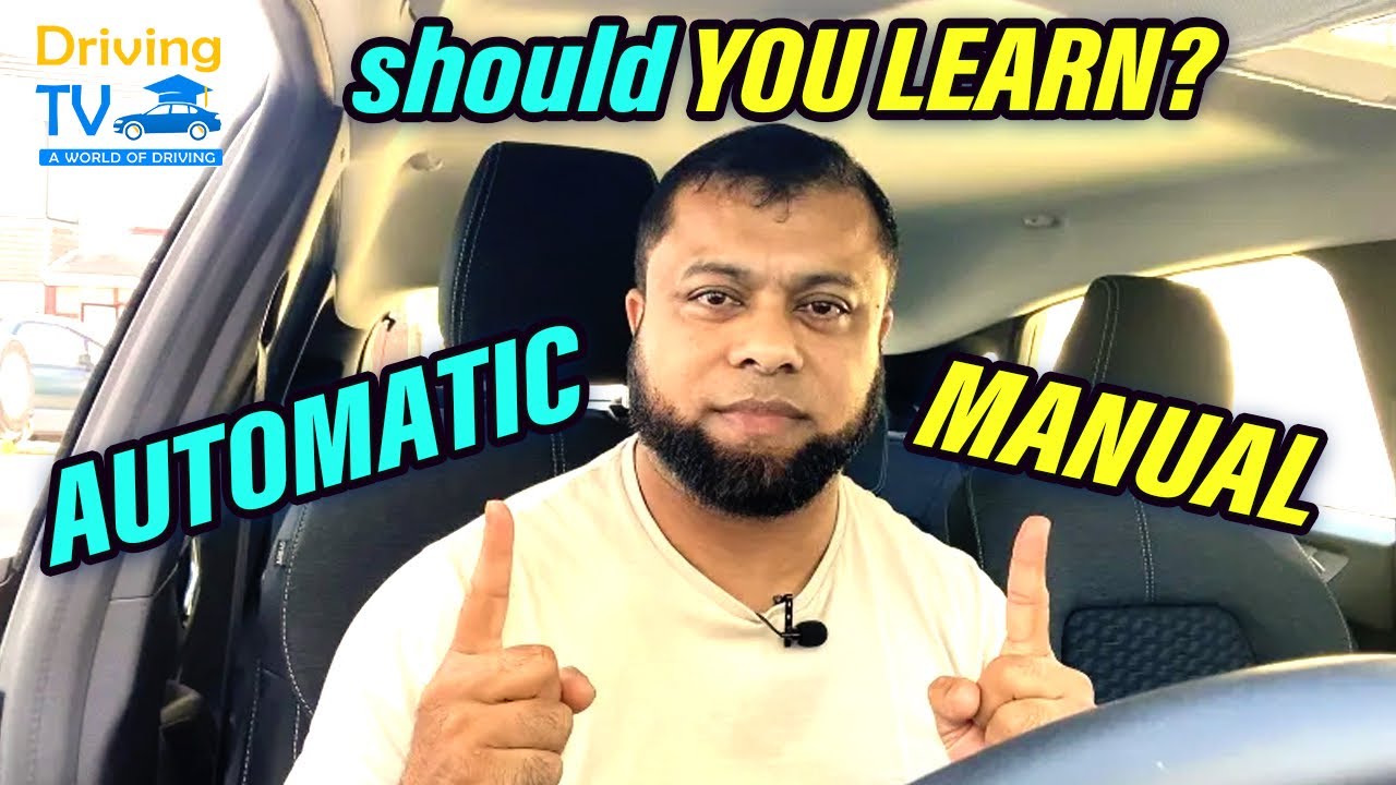 SHOULD YOU LEARN MANUAL OR AUTOMATIC? What Is Better Manual Or Automatic?