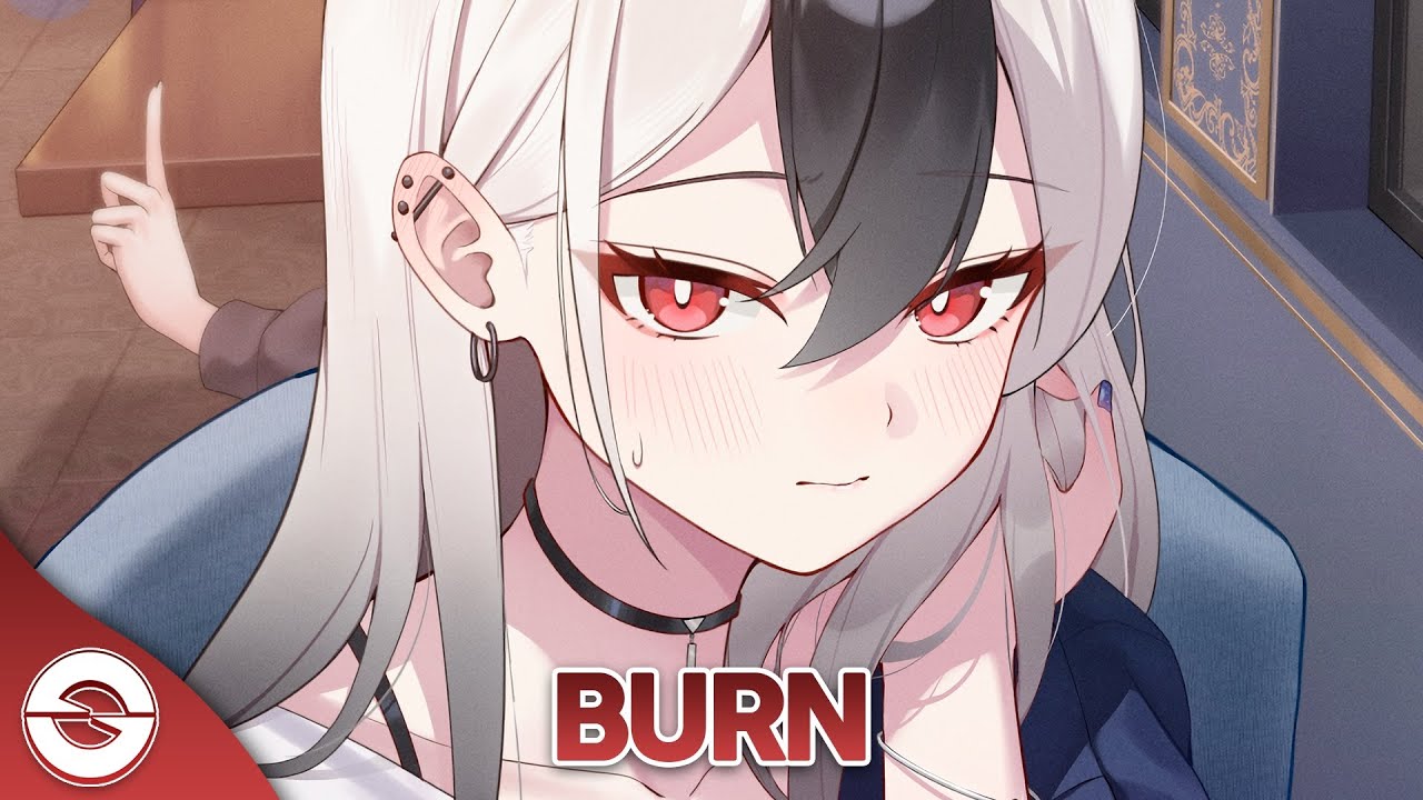 Nightcore - Burn (Lyrics)