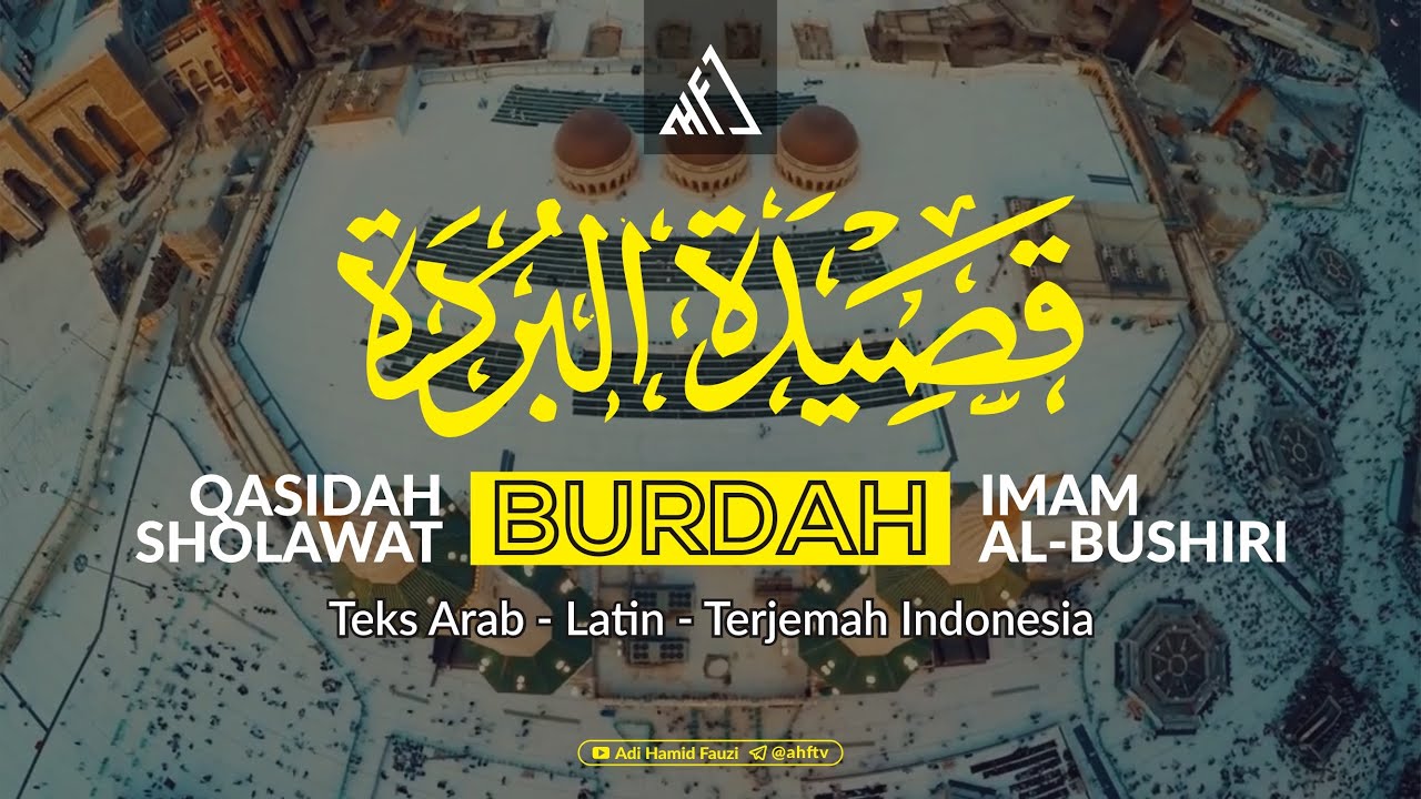Sholawat/Qasidah Burdah (قصيدة البردة) ~ Imam al-Bushiri