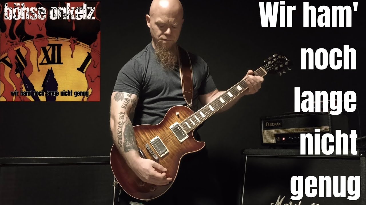 Wir ham' noch lange nicht genug - Böhse Onkelz 🎸 Gitarre Cover