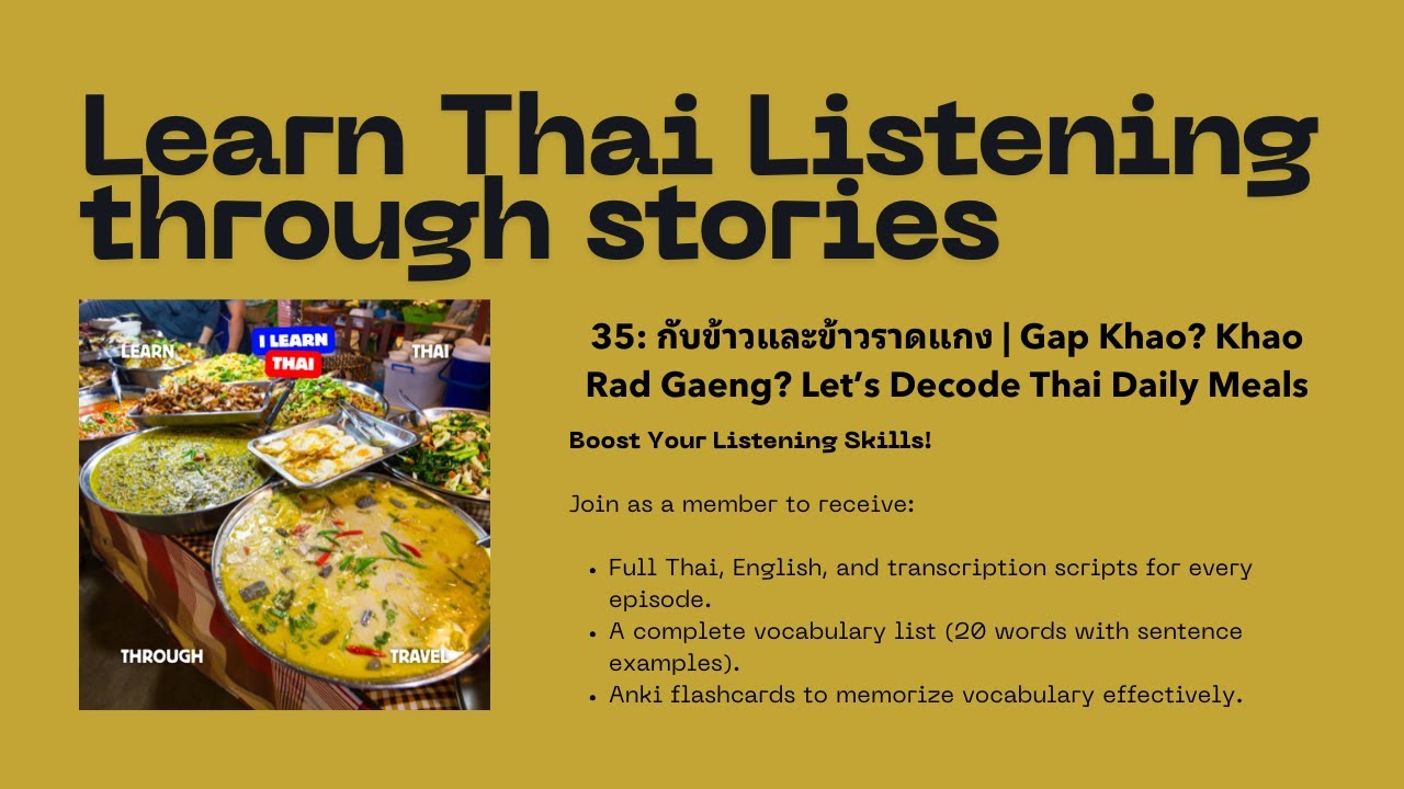 35: กับข้าวและข้าวราดแกง | Gap Khao? Khao Rad Gaeng? Let’s Decode Thai Daily Meals