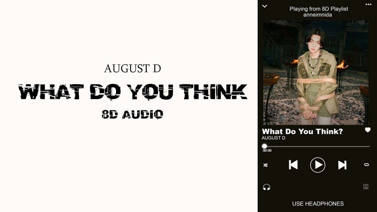 Agust D - What Do You Think? [8D USE HEADPHONES 🎧]