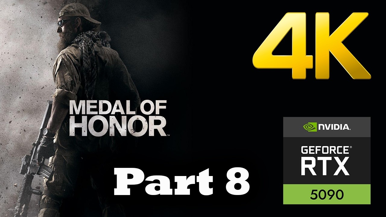 Medal of Honor (2010) Walkthrough Part 8 | RTX 5090 | 4K