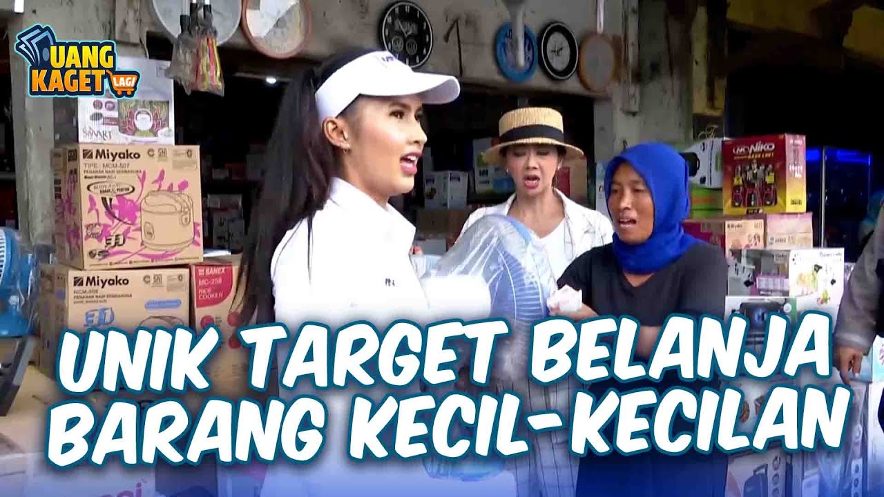 UNIK!! 15 JUTA BELANJA BARANG KECIL - KECILAN BIAR DAPET BANYAK!!! | KILAU EPS 501 (4/4)