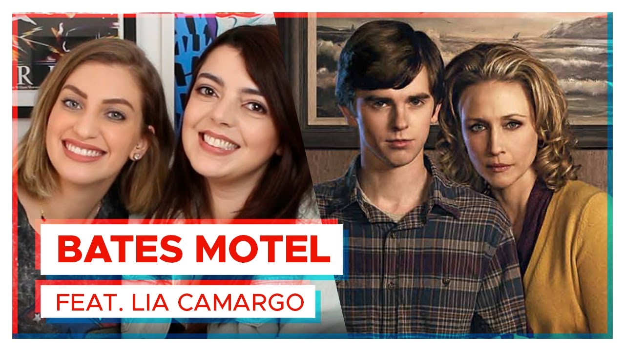 BATES MOTEL | Motivos pra assistir a série feat Lia Camargo!