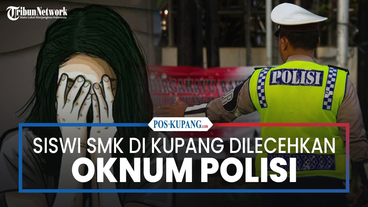 Siswi SMK Diduga Jadi Korban Pelecehan Seksual Anggota Polres Kupang