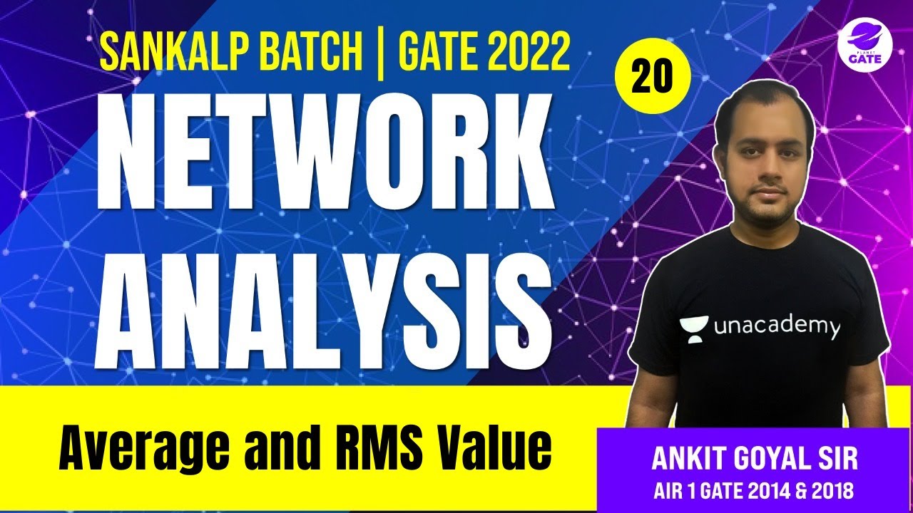 Average and RMS Values | L 20 | Network Analysis | Sankalp GATE 2022 Batch #AnkitGoyal