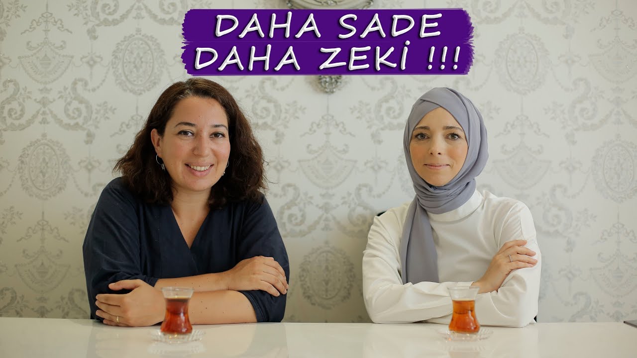 5 Adımda Daha Sade Ve Daha Zeki Ol!