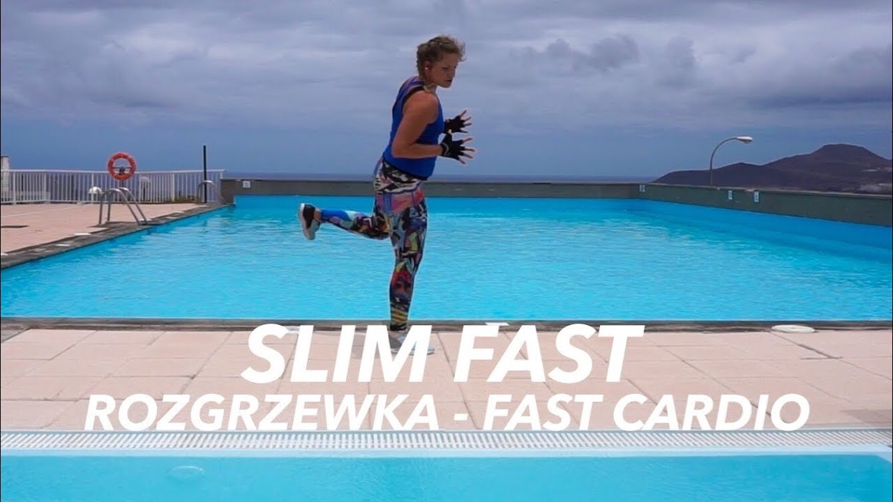 SLIM FAST - FAST CARDIO - ROZGRZEWKA