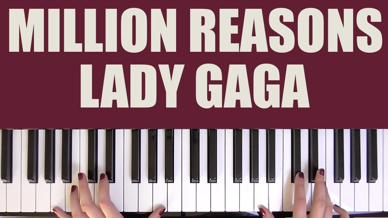 HOW TO PLAY: MILLION REASONS - LADY GAGA