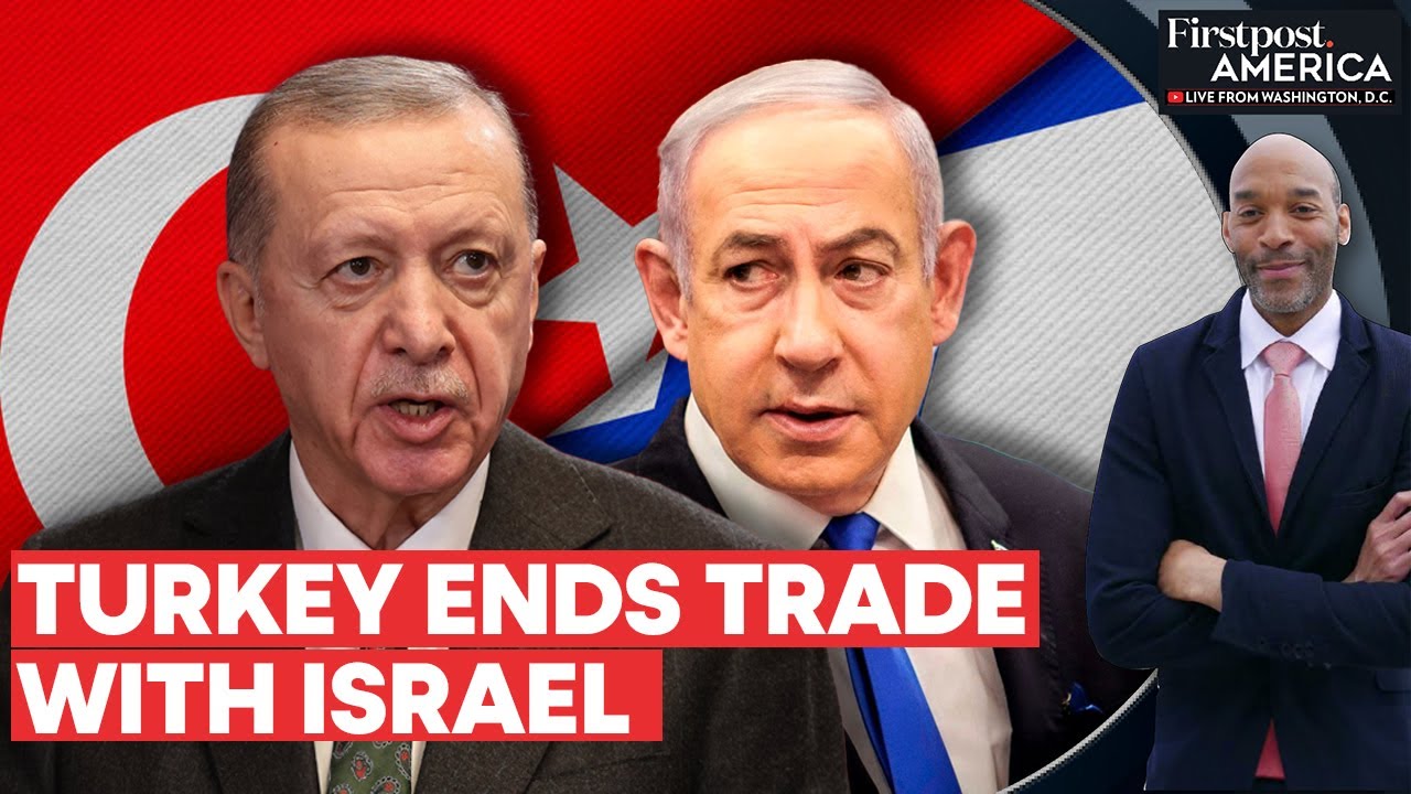 Turkey Suspends all Trade with Israel Over War in Gaza | Firstpost America