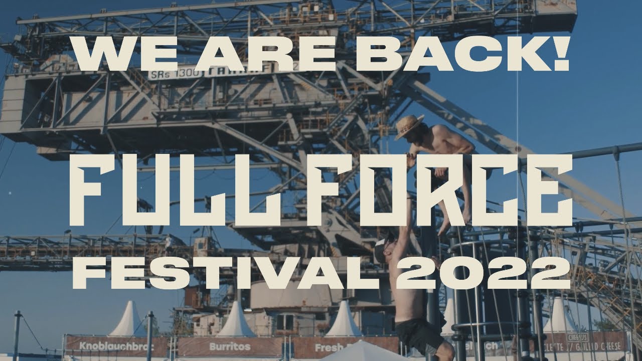 WE ARE BACK - Full Force Festival 2022