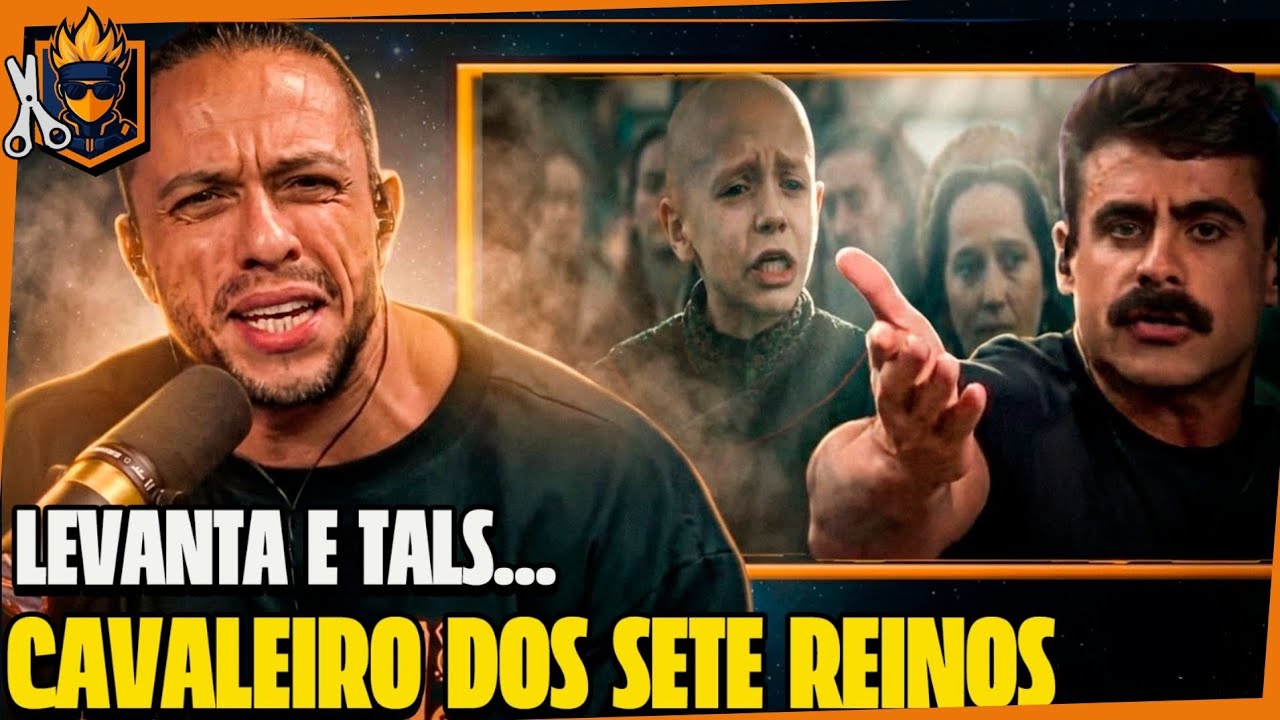 CAVALEIRO DOS SETE REINOS FAZ VÁRIAS REFERÊNCIAS, LEVANTA E TALS IGUAL ROCKY