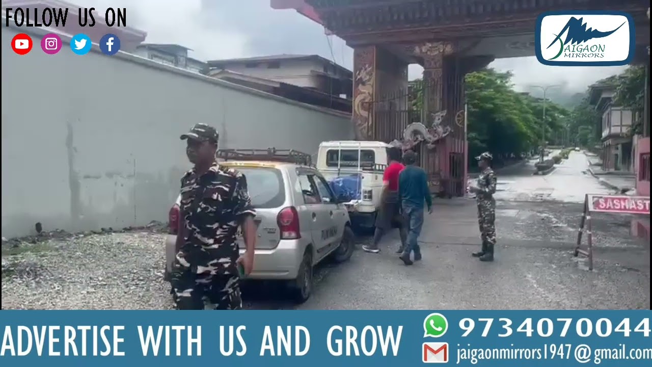 Bhutan gate is open for movement at Indo Bhutan border