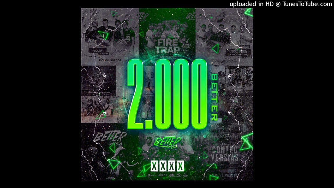 Better Gangs _ 2000 better