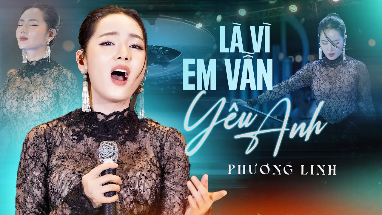Là Vì Em Vẫn Yêu Anh - Phương Linh (Bản Đẹp 4K) | Live Band #RiverFlowsInYouShow