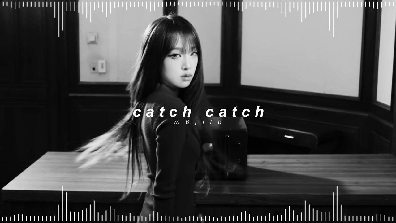yena - 캐치 캐치 (catch catch) ( 𝘀𝗹𝗼𝘄𝗲𝗱 + 𝗿𝗲𝘃𝗲𝗿𝗯 )
