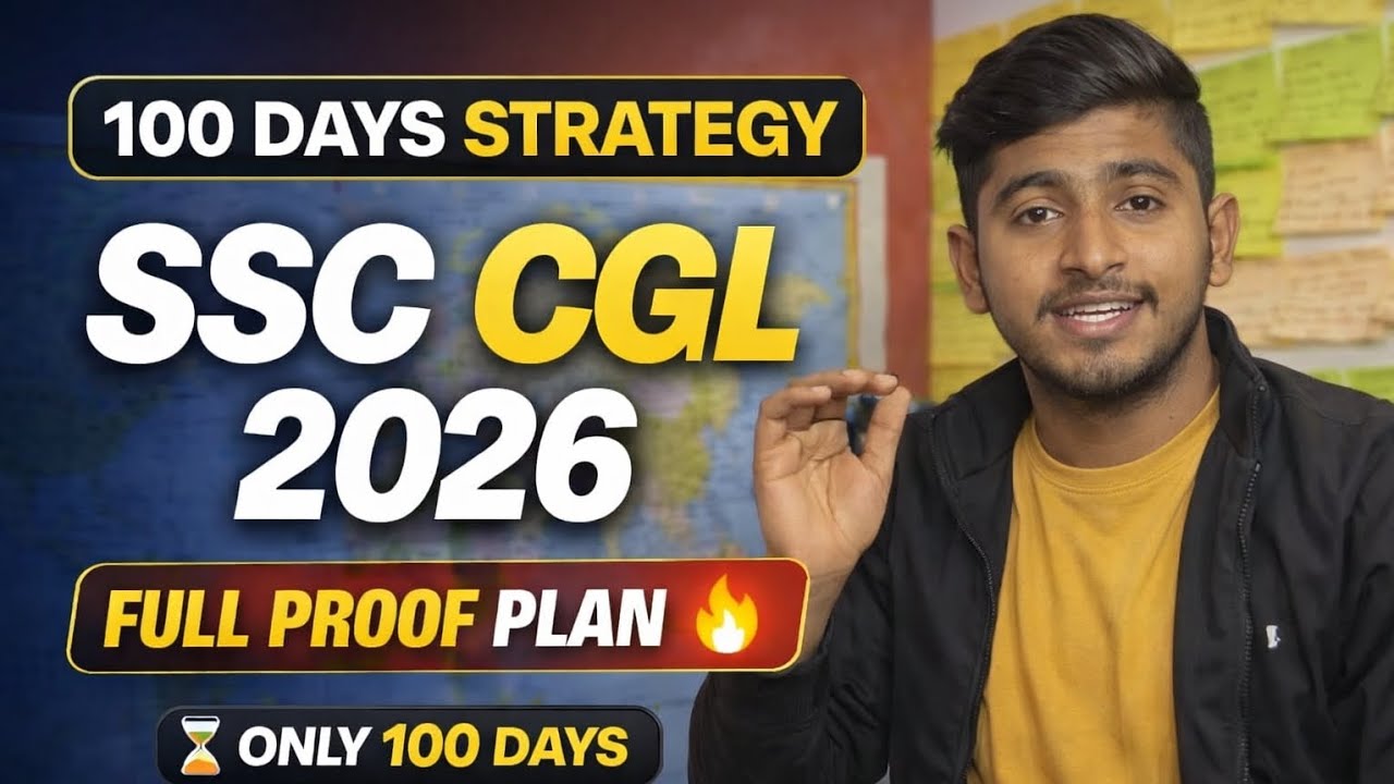 SSC CGL 2026 | 100 Days Complete Strategy | Full Proof Plan 🔥#ssccgl #ssc #strategy
