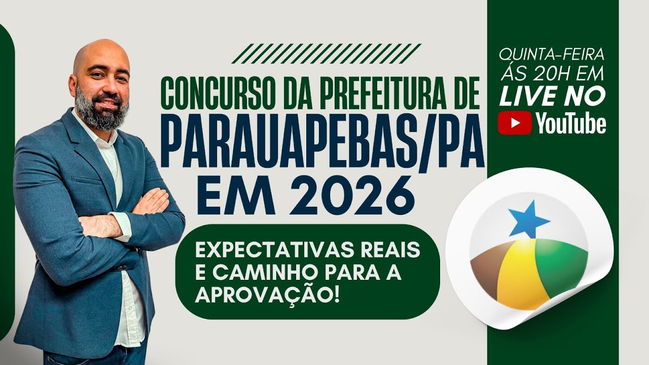 Concurso Prefeitura de Parauapebas/PA em 2026 - Expectativas reais e Caminho para Aprovação