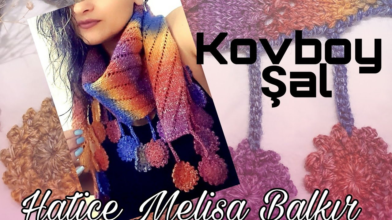 KOVBOY ŞAL TARİFİ🌵ŞAL YAPIMI🌵ŞAL MODELLERİ