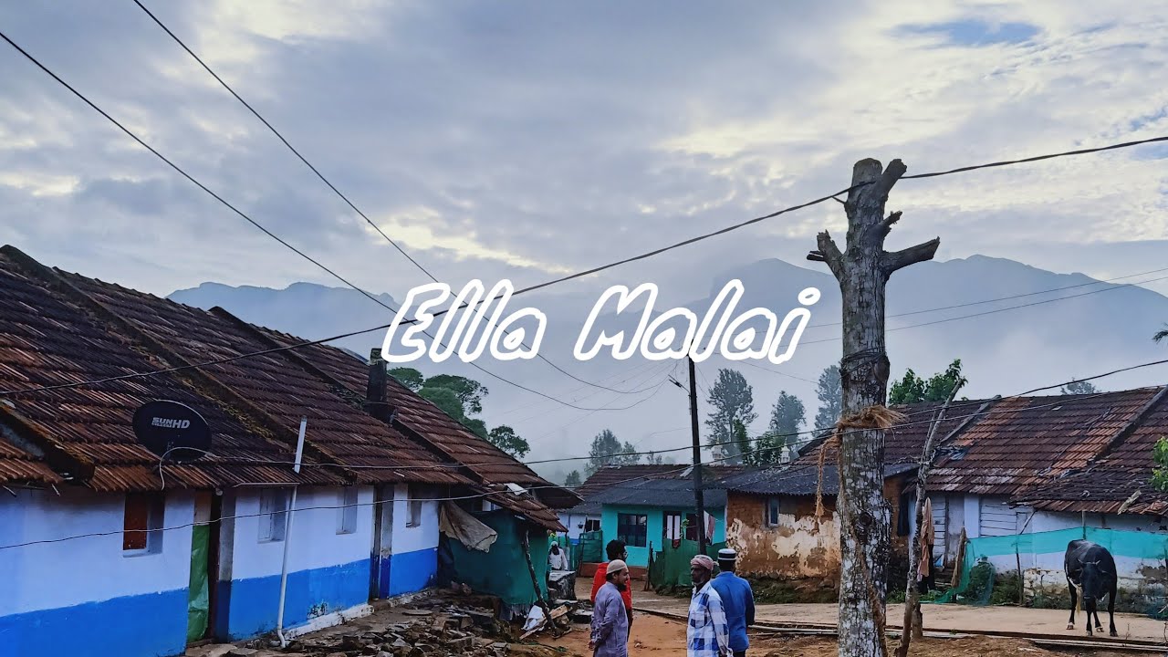 Gudalur (Ella Malai)