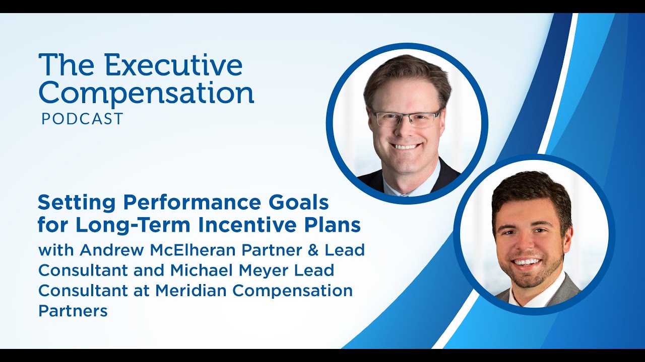 Setting Performance Goals for Long-Term Incentive Plans