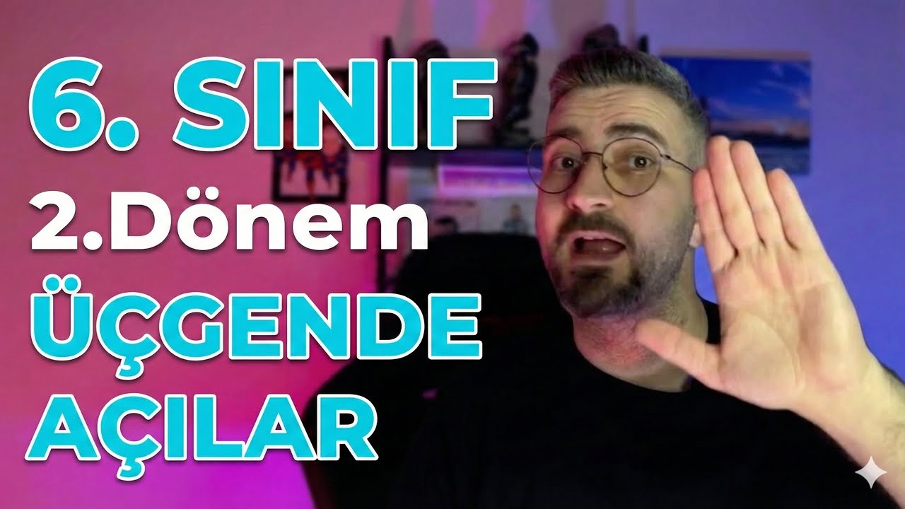 6. Sınıf 2. Dönem Matematik Konu Anlatımı/Üçgende Açılar