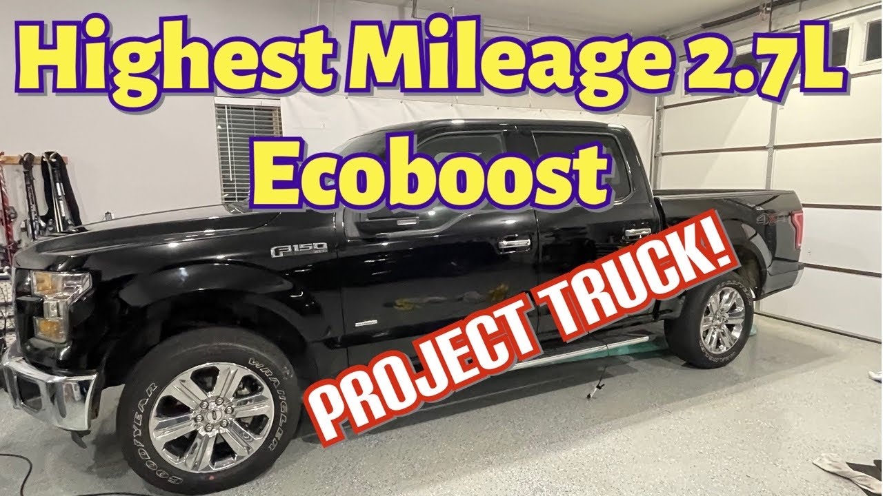 I Bought the Highest Mileage 2016 Ford F-150 2.7L Ecoboost In the Country! Episode 1