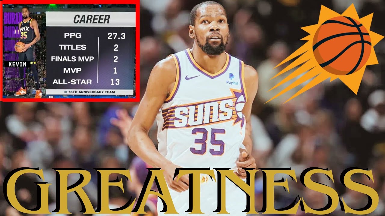 Phoenix Suns Fans Should Appreciate Kevin Durant's Greatness (With Suns JAM)