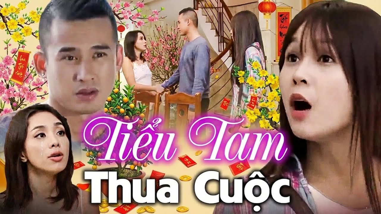 TIỂU TAM THUA CUỘC | Phim Hài Tết 2026 | Phim Hài Tết Việt Nam Mới Nhất | Phim Hài Tết Việt Nam