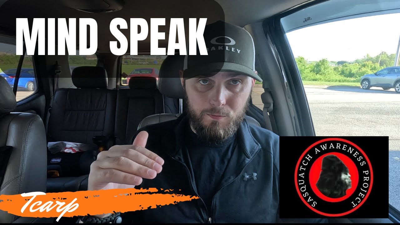 Mind Speak | The Sasquatch Awareness Project
