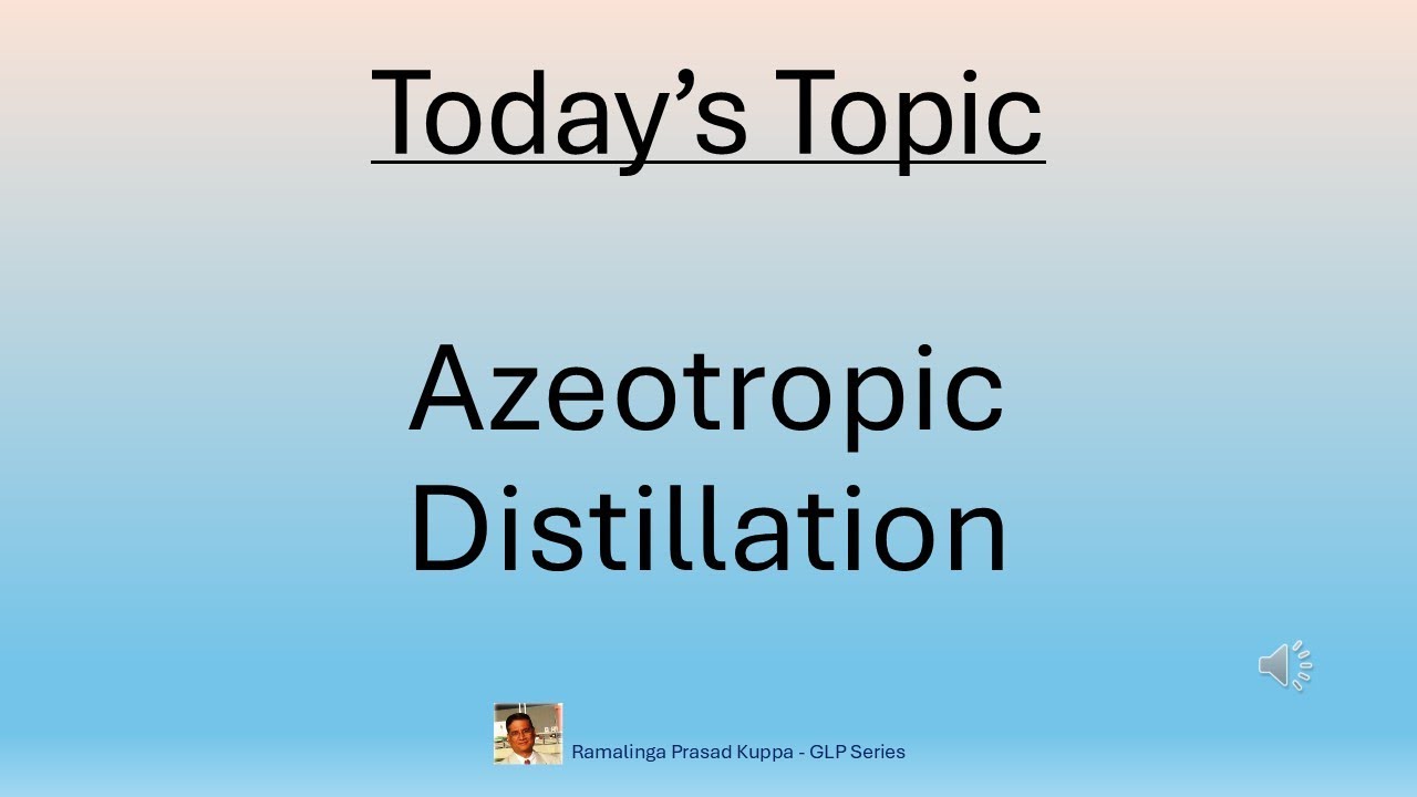 Azeotropic Distillation