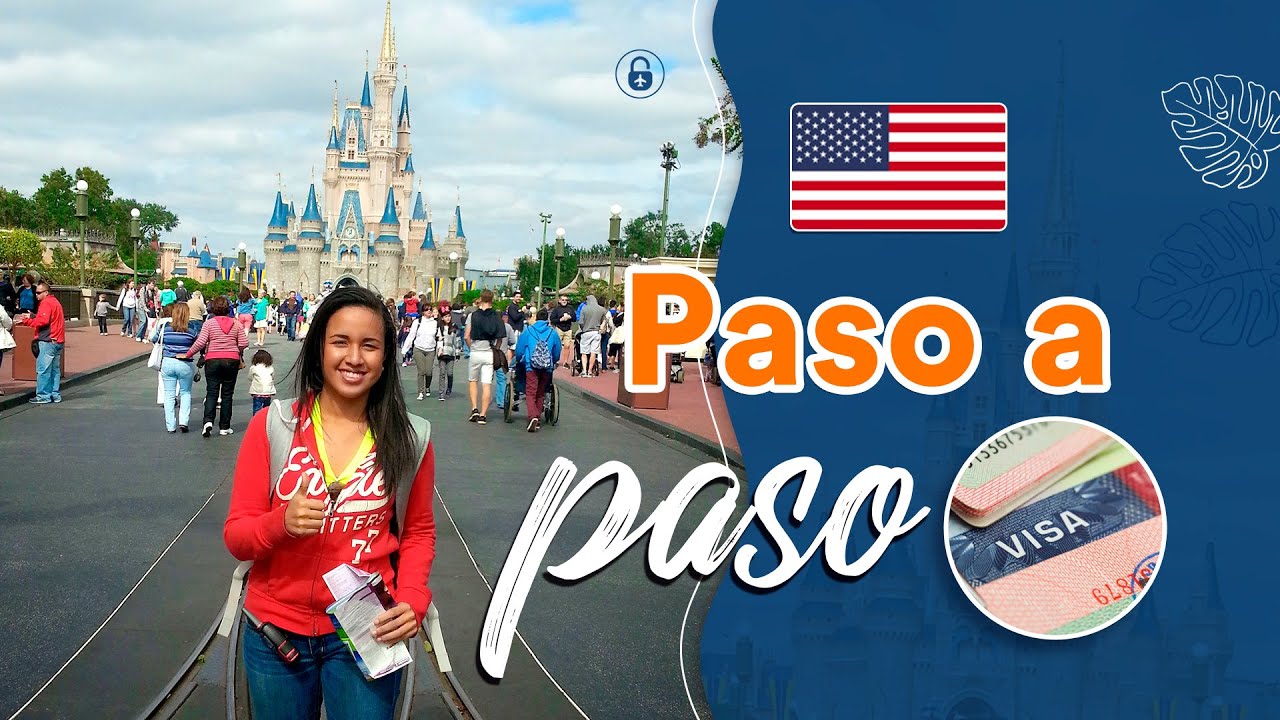 ¿Cómo sacar la VISA para ESTADOS UNIDOS🇺🇲 en 7 pasos?