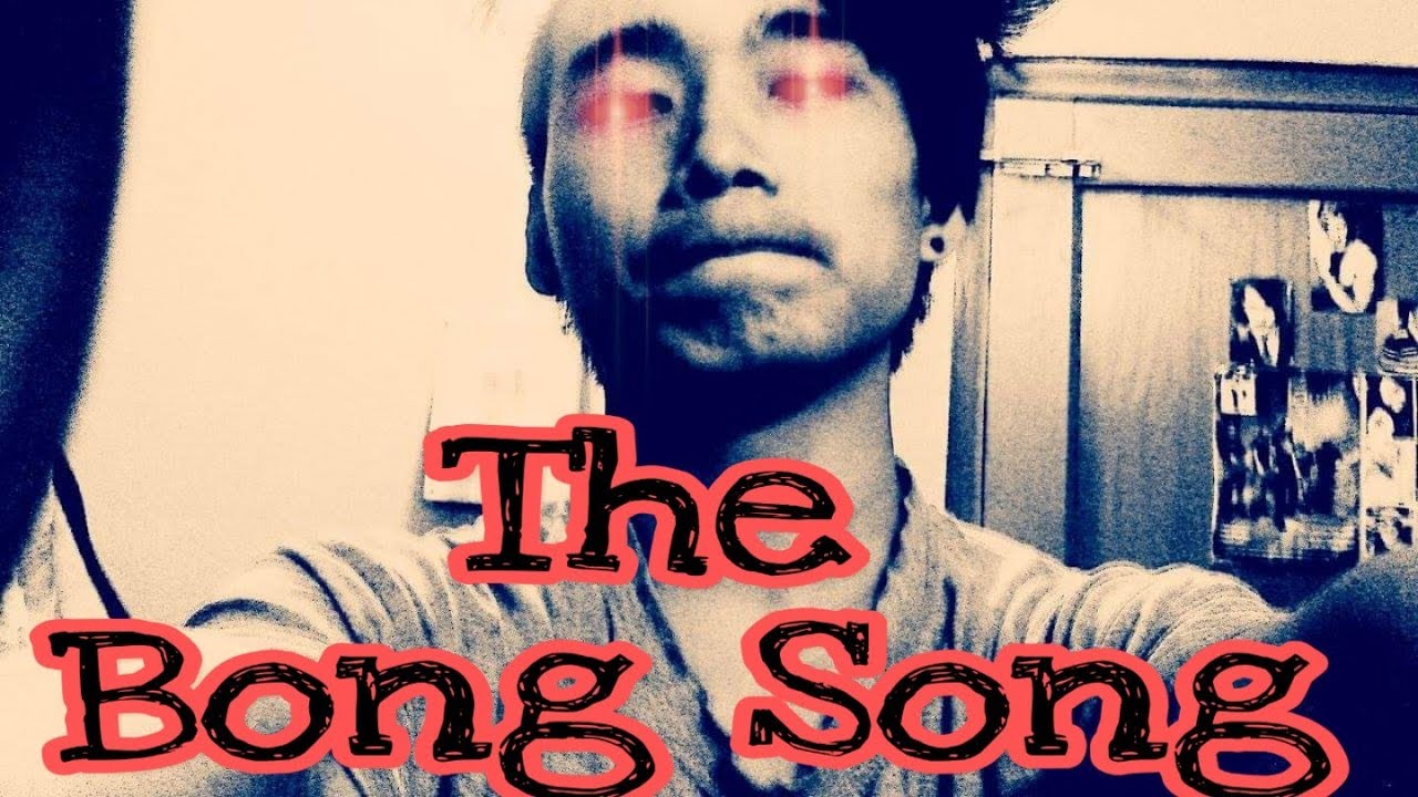 Bengia Tamoh - The Bong Song