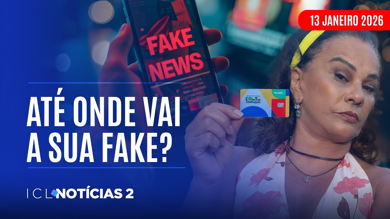 ICL NOTÍCIAS 2 - 13/01/26 - NO BBB, SOLANGE COUTO ESPALHA DESINFORMAÇÃO SOBRE BOLSA FAMÍLIA