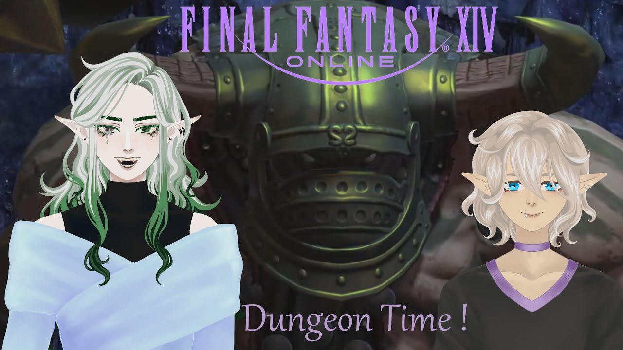 Dungeon Time | ff14 #7 w
