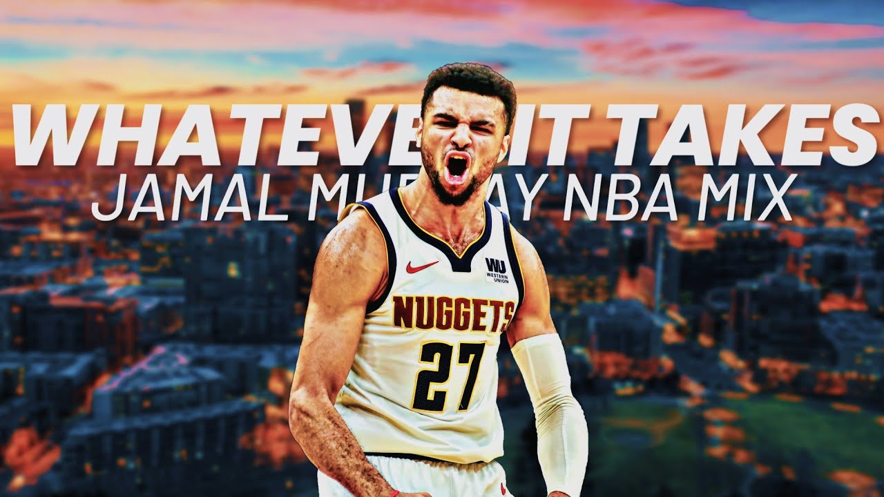 Jamal Murray Mix - 